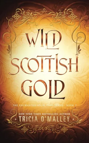 Wild Scottish Gold (The Enchanted Highlands) Paperback  March 20, 2025